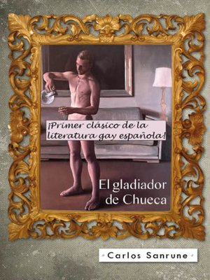 cover image of El gladiador de Chueca